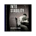 Into Stability, Gregory W. Evans