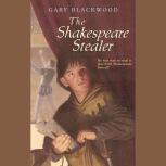 The Shakespeare Stealer, Gary Blackwood