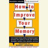 How to Improve Your Memory, Harry Lorayne