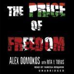 The Price of Freedom, Alex Domokos with Rita Y. Toews