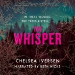 The Whisper, Chelsea Iversen