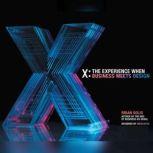 X The Experience When Business Meets Design, Brian Solis