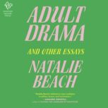 Adult Drama, Natalie Beach