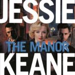 The Manor, Jessie Keane
