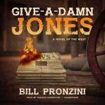 Give-a-Damn Jones, Bill Pronzini