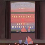 Permanence, Sophie Mackintosh
