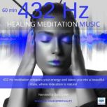 Healing Meditation Music 432 Hz 60 mi..., Sara Dylan