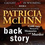 Back Story Caught Dead in Wyoming, B..., Patricia McLinn