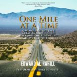 One Mile at a Time, Edward M. Rahill