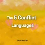 The 5 Conflict Languages, Garrett Peters MD