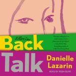 Back Talk Stories, Danielle Lazarin