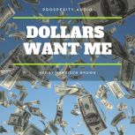 Dollars Want Me The New Road To Opul..., Henry Harrison Brown