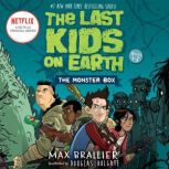 The Last Kids on Earth The Monster B..., Max Brallier