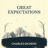 Great Expectations Classic Edition, Charles Dickens