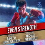 Even Strength, Cari Z
