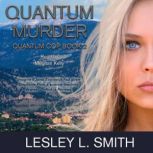 Quantum Murder, Lesley L Smith