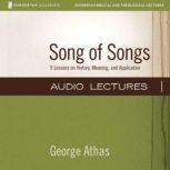 Song of Songs Audio Lectures, George Athas