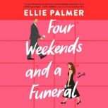 Four Weekends and a Funeral, Ellie Palmer