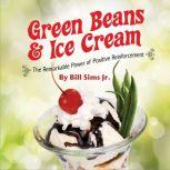 Green Beans  Ice Cream, Bill Sims