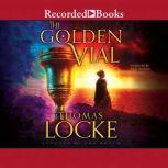 The Golden Vial, Thomas Locke