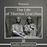 The Life of Tiberius Gracchus, Plutarch