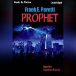 Prophet, Frank Peretti