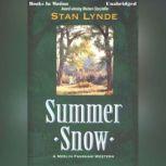 Summer Snow, Stan Lynde