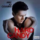 Hard Candy Bend or Break, Book 7, Amy Jo Cousins