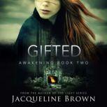 Gifted, Jacqueline Brown