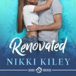 Renovated A Workplace Romance, Nikki Kiley