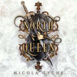 North Queen, Nicola Tyche