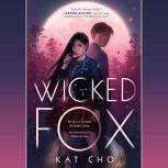 Wicked Fox, Kat Cho