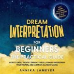 Dream Interpretation for Beginners ..., Annika Lameyer