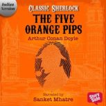 The Five Orange Pips, Sir Arthur Conan Doyle