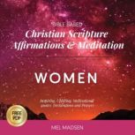 Bible Based Christian Scripture Affir..., Mel Madsen