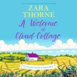 A Welcome at Cloud Cottage, Zara Thorne
