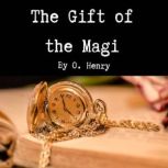 The Gift of the Magi, O. Henry