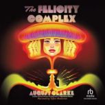 The Felicity Complex, August Clarke