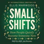 Small Shifts, Ellis Marwood