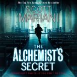 The Alchemists Secret, Scott Mariani