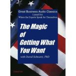 Magic Getting What You Want, David Schwartz