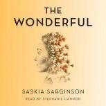 The Wonderful, Saskia Sarginson