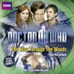 Doctor Who The Way Through The Woods..., Una McCormack