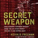 Secret Weapon, Kevin Freeman