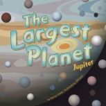 The Largest Planet, Nancy Loewen