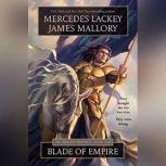 Blade of Empire, Mercedes Lackey