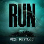 Run, Rich Restucci