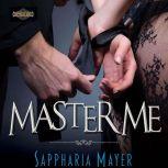 Master Me The Atlas Collection (Book 2), Sappharia Mayer