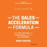 The Sales Acceleration Formula, Mark Roberge