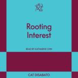 Rooting Interest, Cat Disabato